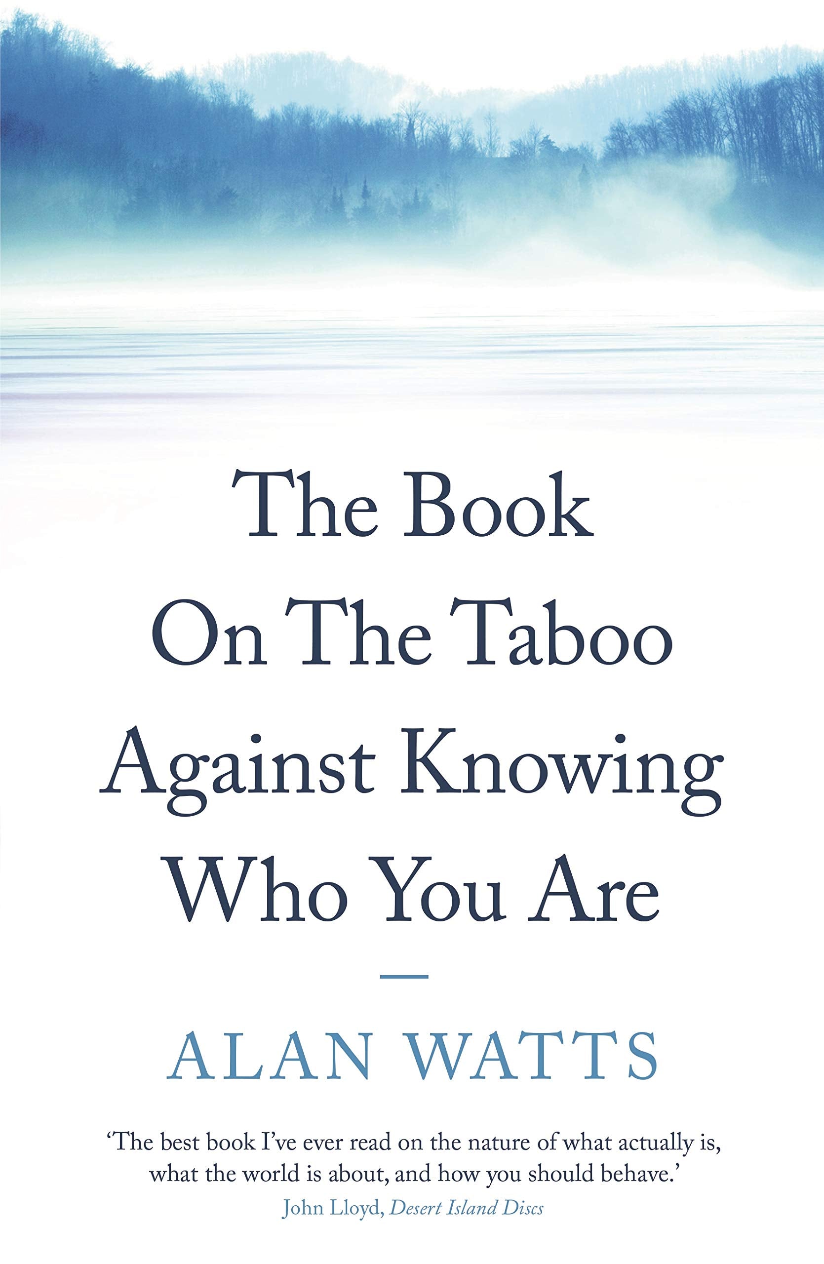 The Book: On the Taboo Against Knowing Who You Are,New