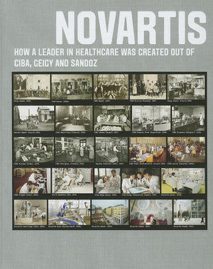 Novartis: How a leader in healthcare was created out of Ciba, Geigy and Sandoz,Used