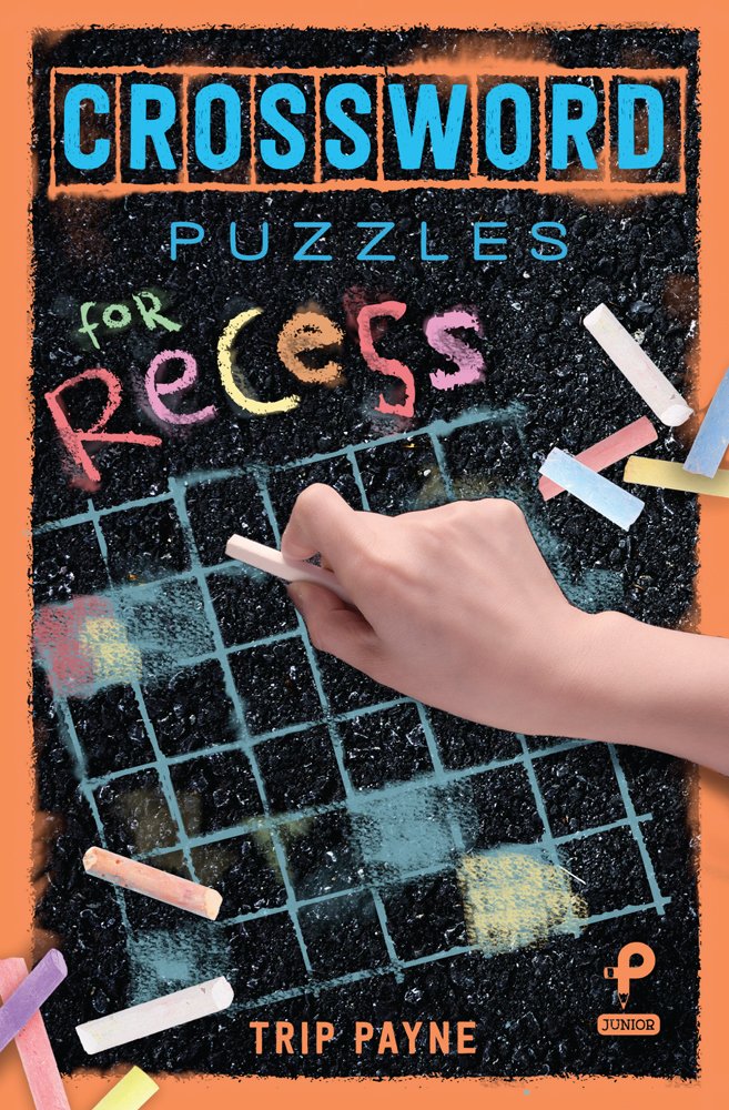 Crossword Puzzles for Recess (Volume 3) (Puzzlewright Junior Crosswords),Used