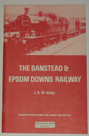 The Banstead & Epsom Downs Railway (Locomotion papers),Used