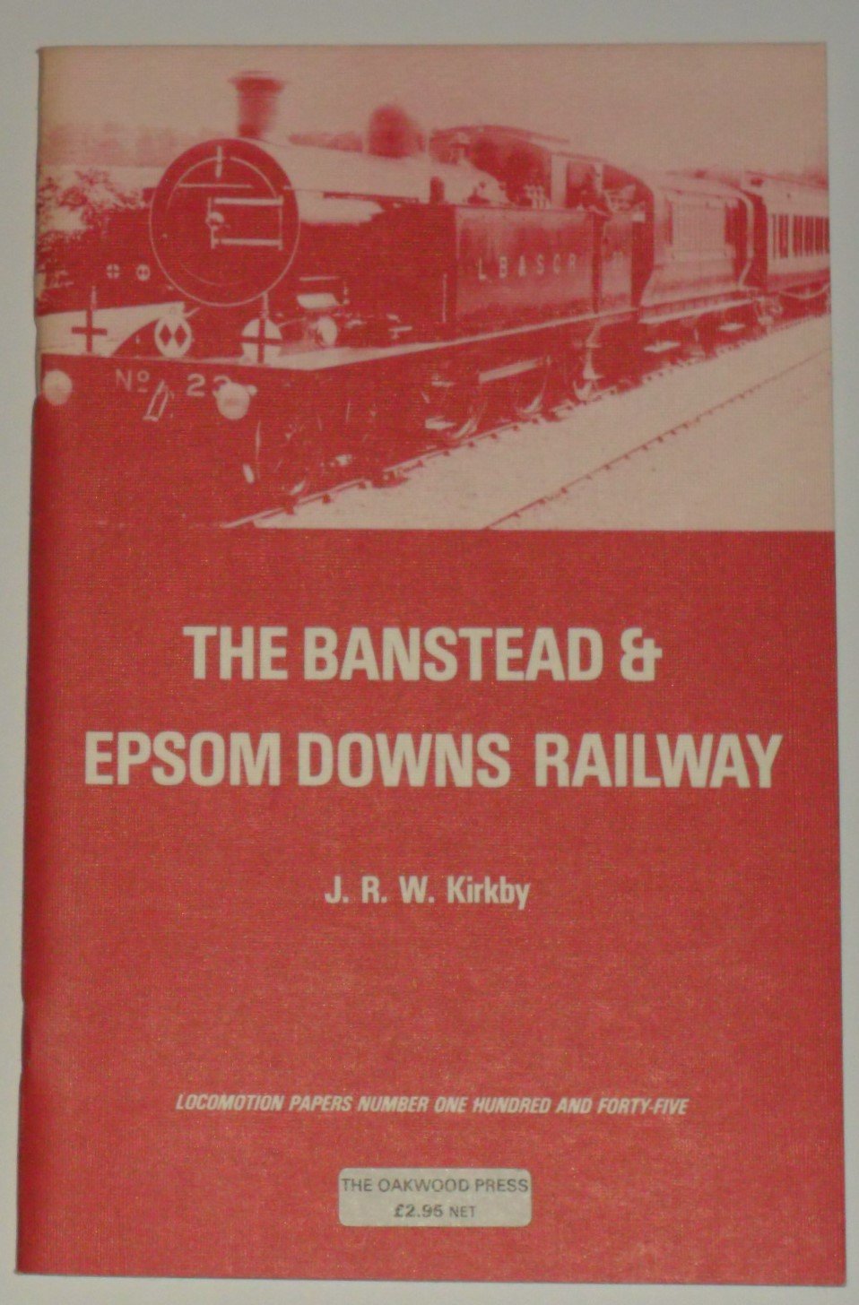 The Banstead & Epsom Downs Railway (Locomotion papers),Used