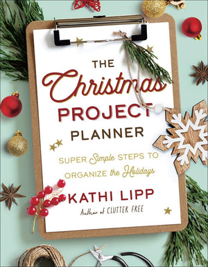 The Christmas Project Planner: Super Simple Steps To Organize The Holidays,Used