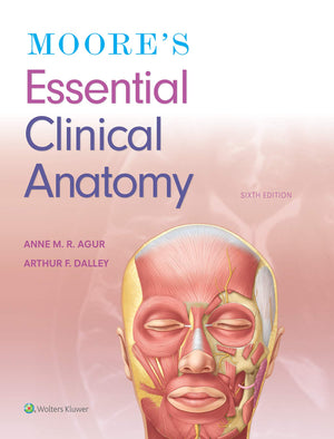 Moore s Essential Clinical Anatomy