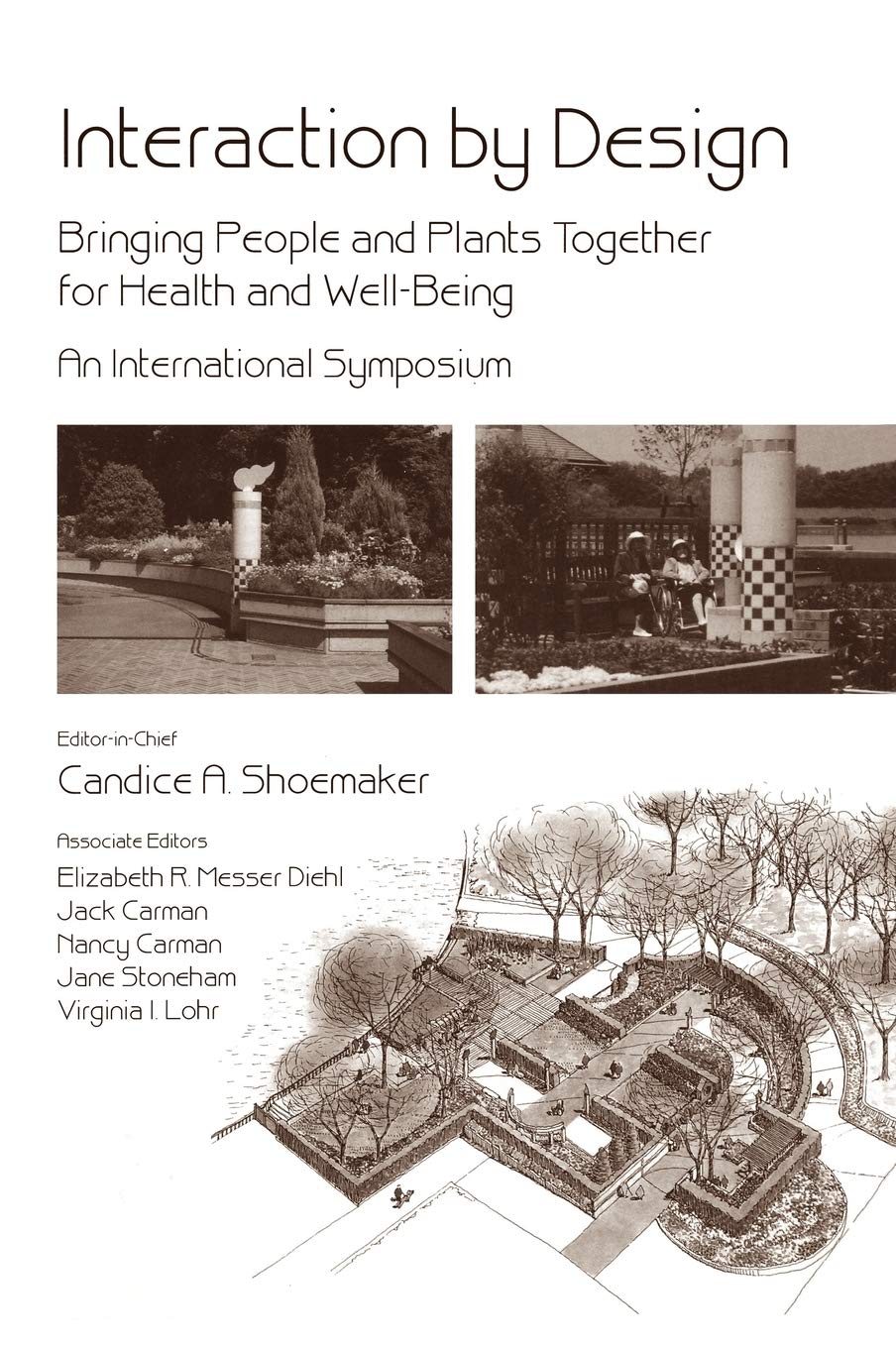 Interaction By Design: Bringing People And Plants Together For Heatlh And Wellbeing (An International Symposium),Used