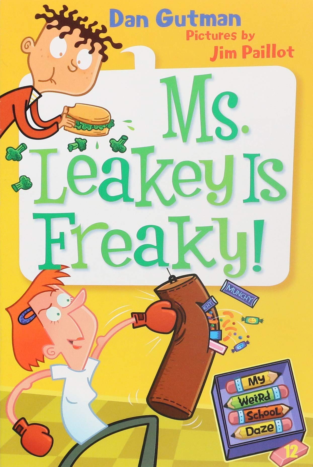 My Weird School Daze #12: Ms. Leakey Is Freaky!-used