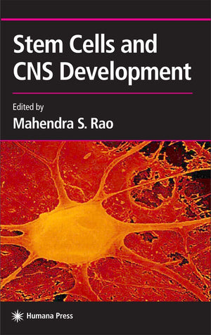 Stem Cells and CNS Development (Contemporary Neuroscience),Used