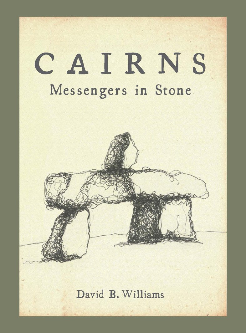 Cairns: Messengers In Stone