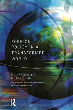 Foreign Policy In A Transformed World,Used