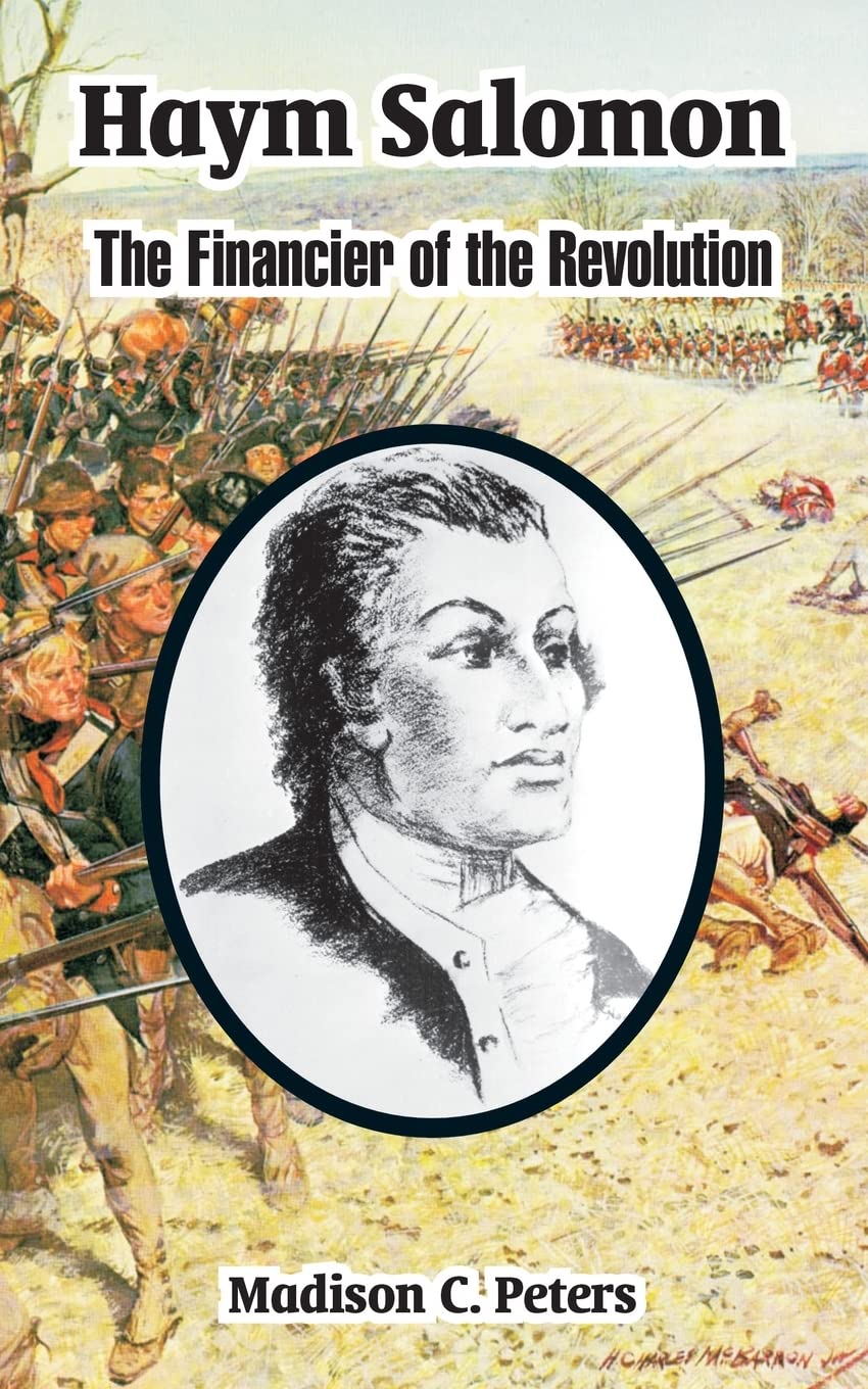 Haym Salomon: The Financier of the Revolution,Used