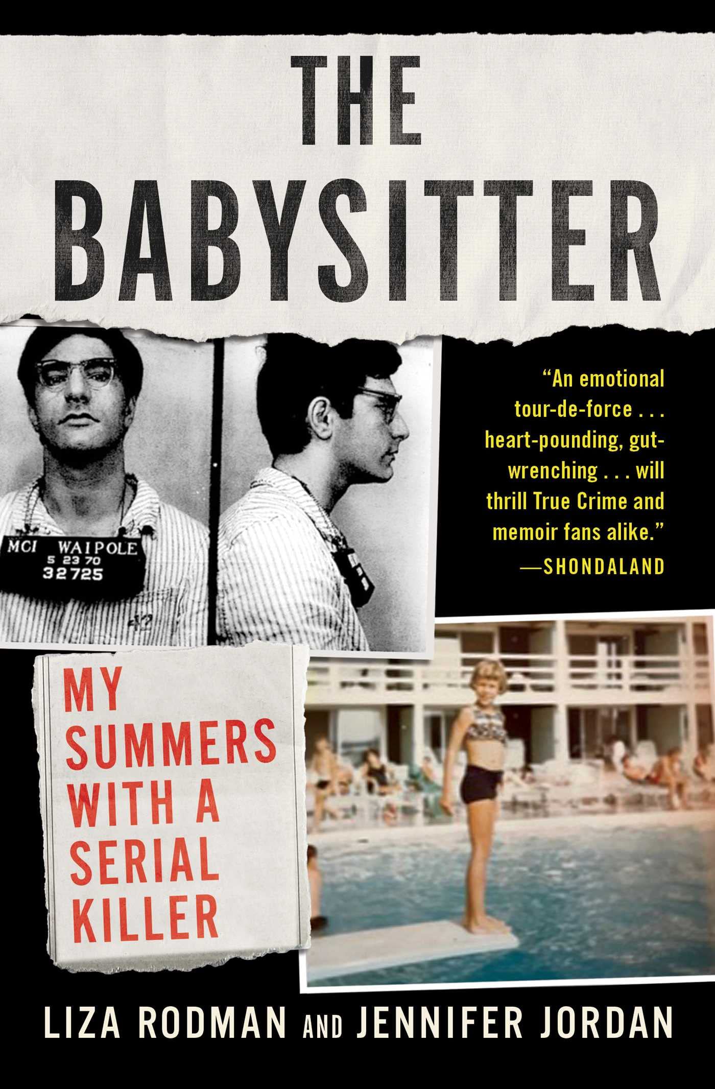 The Babysitter: My Summers With A Serial Killer,Used