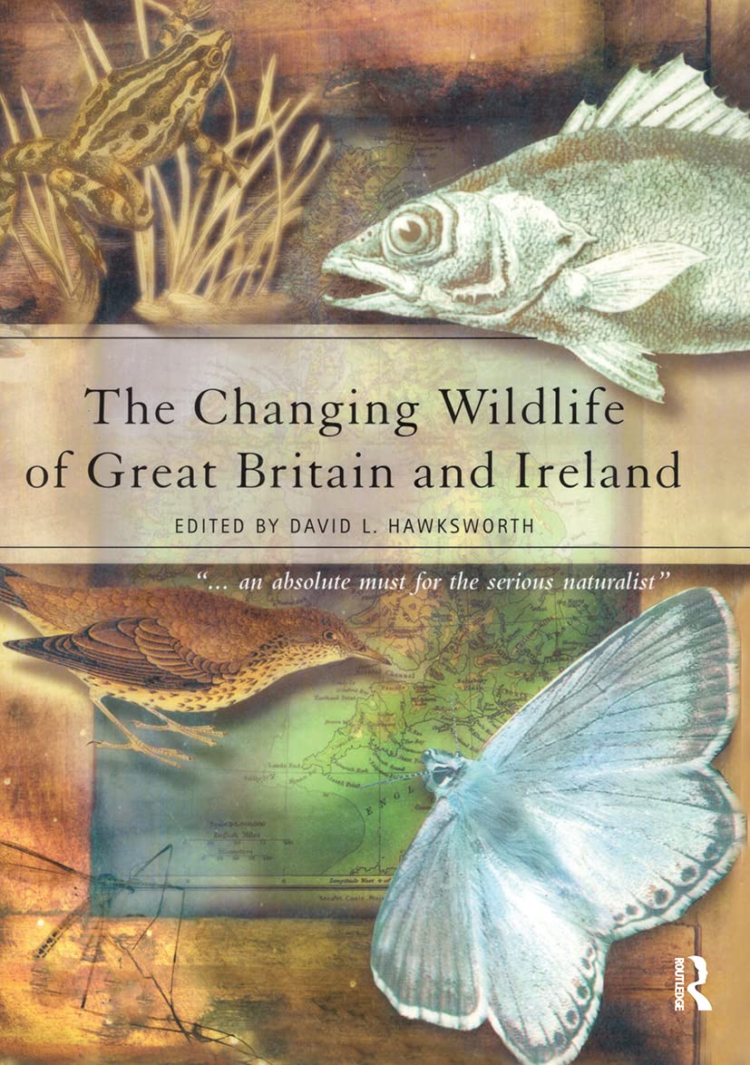 The Changing Wildlife of Great Britain and Ireland (Systematics Association Special Volumes),Used