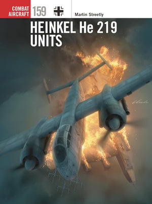 Heinkel He 219 Units (Combat Aircraft, 159)