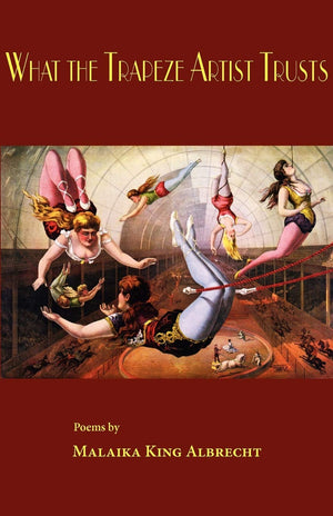 What the Trapeze Artist Trusts,Used