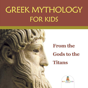 Greek Mythology for Kids: From the Gods to the Titans,Used
