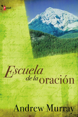 Escuela De La Oracion/ Prayer School (Spanish Edition),Used