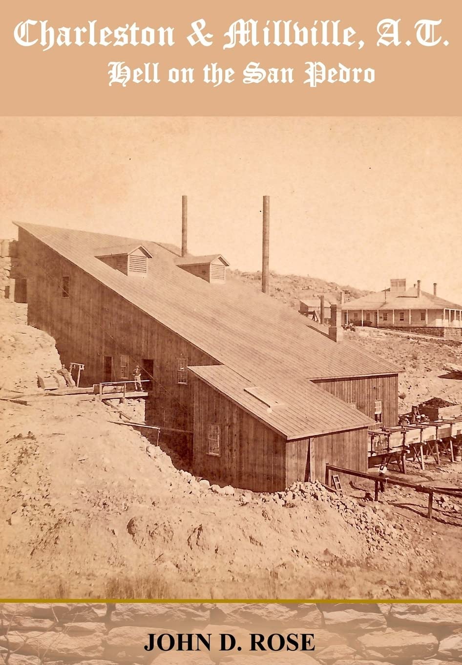 Charleston & Millville,A.T. Hell On The San Pedro,Used