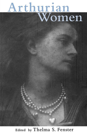 Arthurian Women (Arthurian Characters and Themes),Used