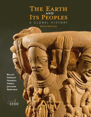 The Earth and Its Peoples: A Global History, Volume I: To 1550,Used