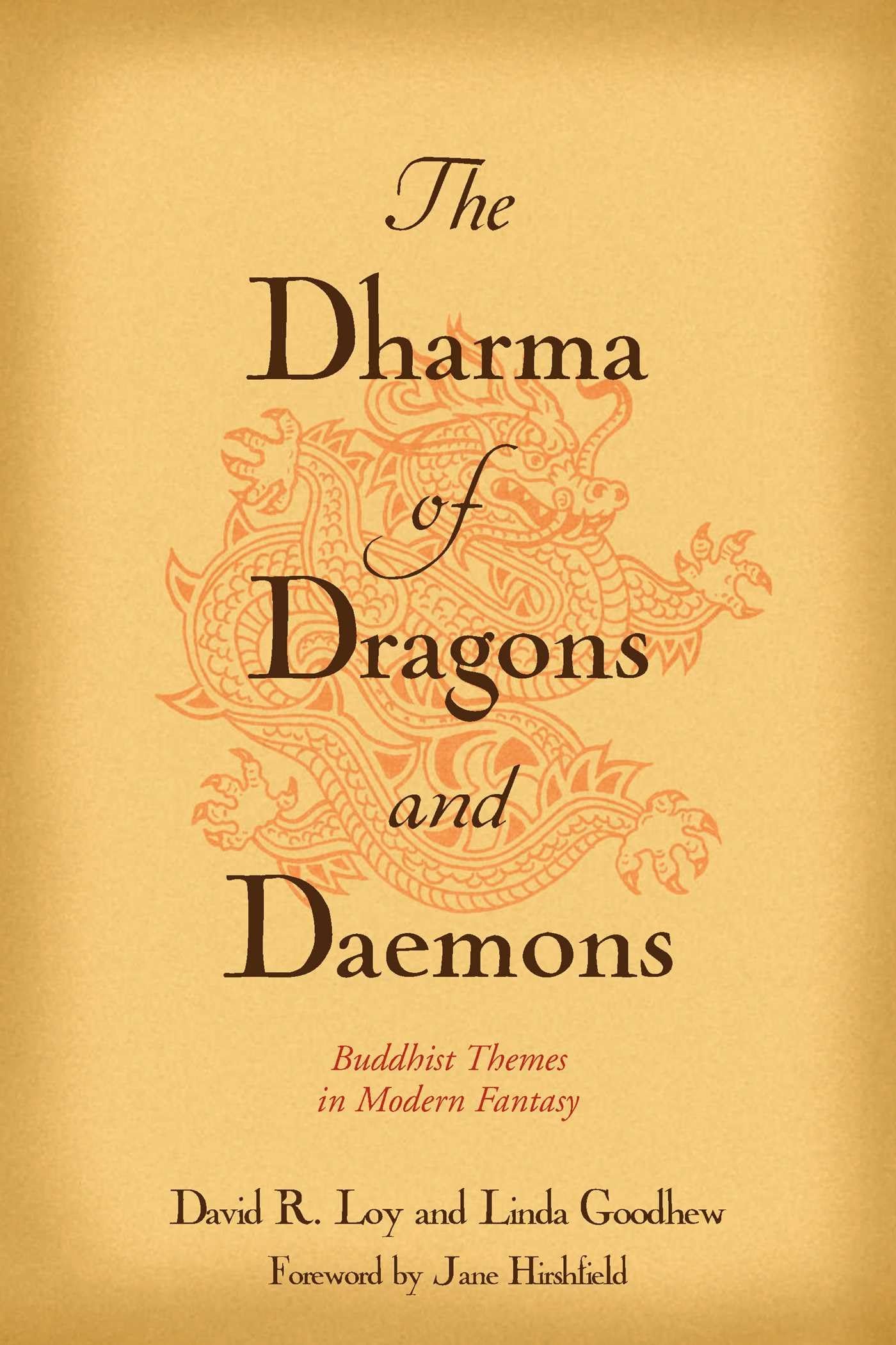 The Dharma of Dragons and Daemons: Buddhist Themes in Modern Fantasy,Used