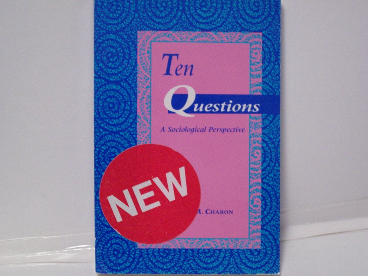 Ten Questions: A Sociological Perspective,Used
