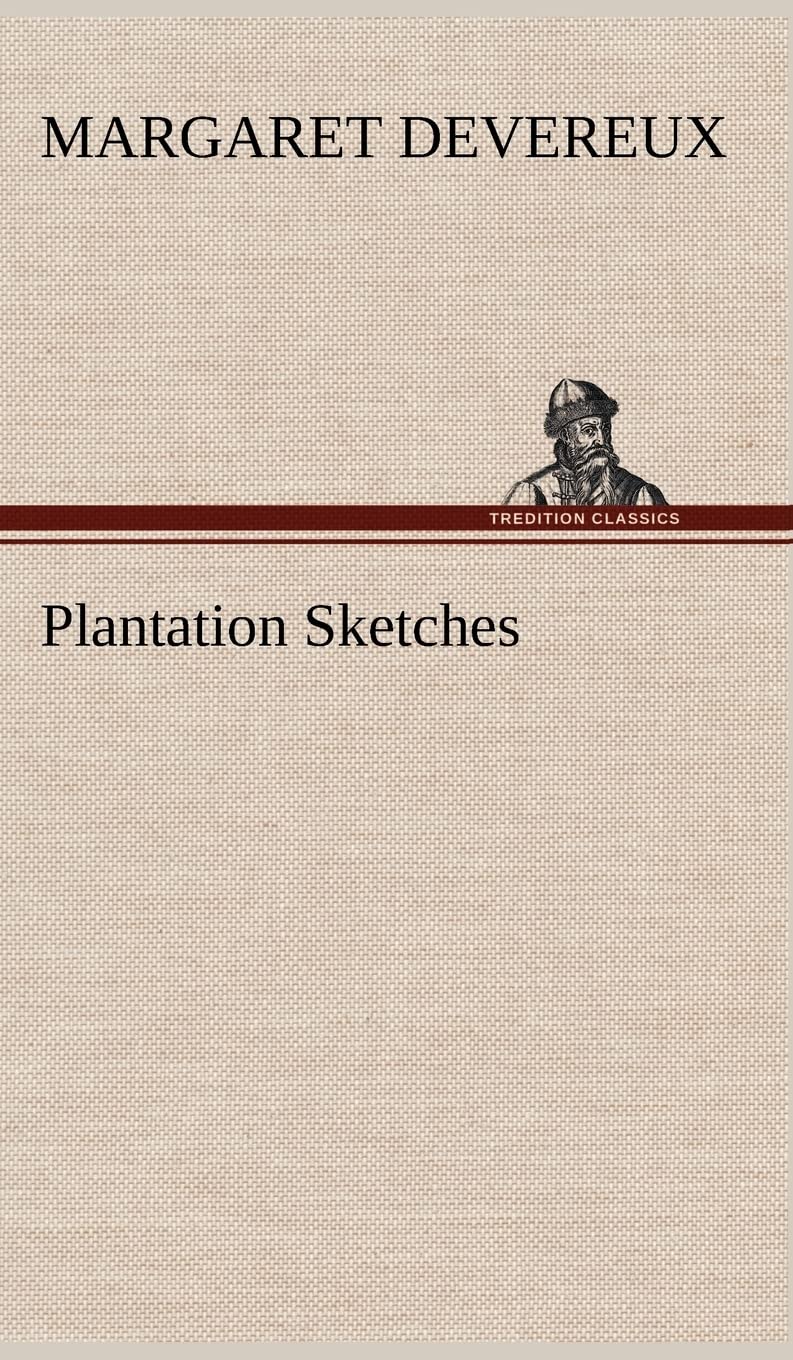 Plantation Sketches,Used