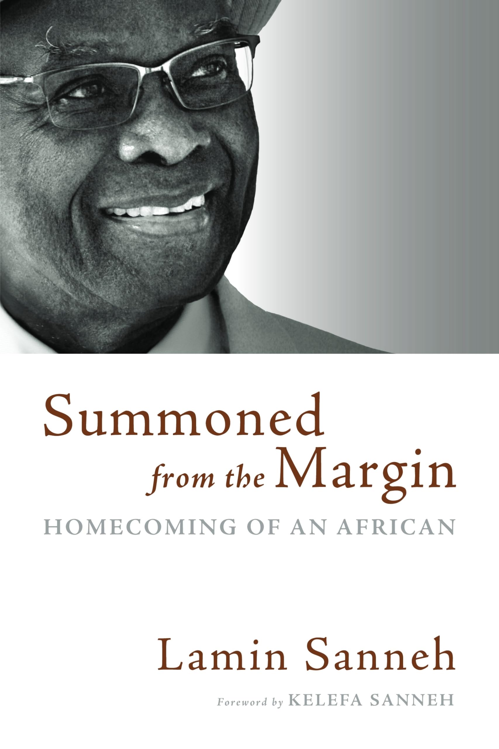 Summond from the Margin: Homecoming of an African,New