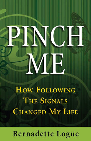 Pinch Me: How Following The Signals Changed My Life (Follow The Signals),Used