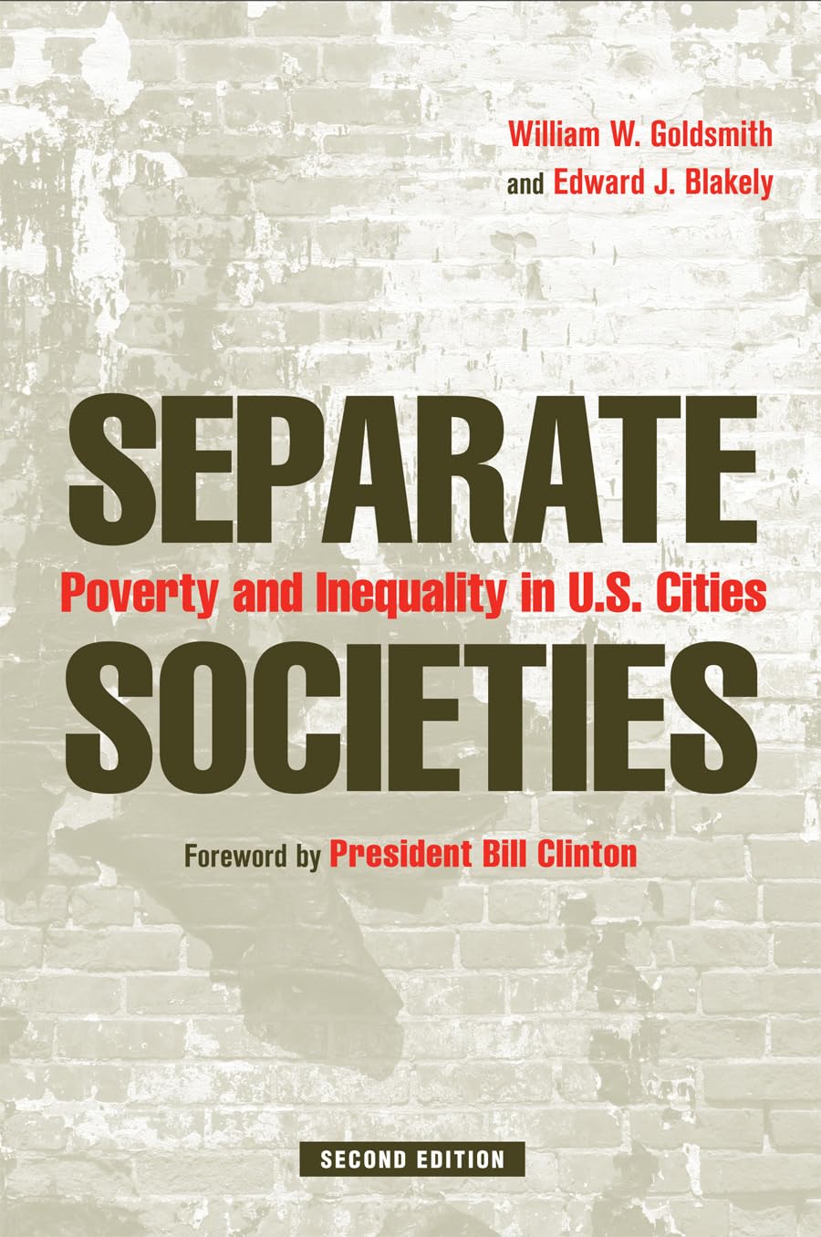 Separate Societies: Poverty And Inequality In U.S. Cities, 2Nd Edition,Used