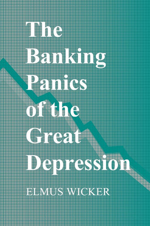 The Banking Panics of the Great Depression (Studies in Macroeconomic History),Used