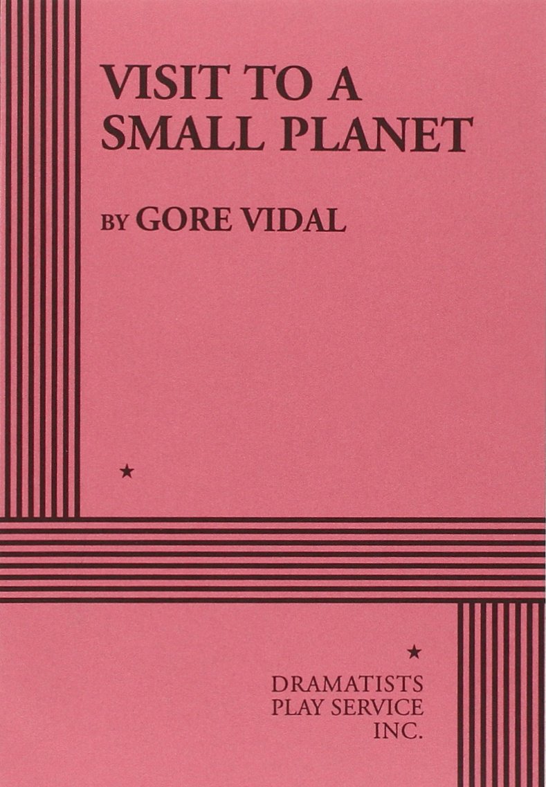 Visit to a Small Planet. (Acting Edition for Theater Productions),Used