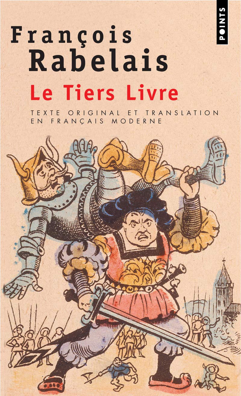Le Tiers Livre (Texte Original Et Translation En Franais Moderne),Used