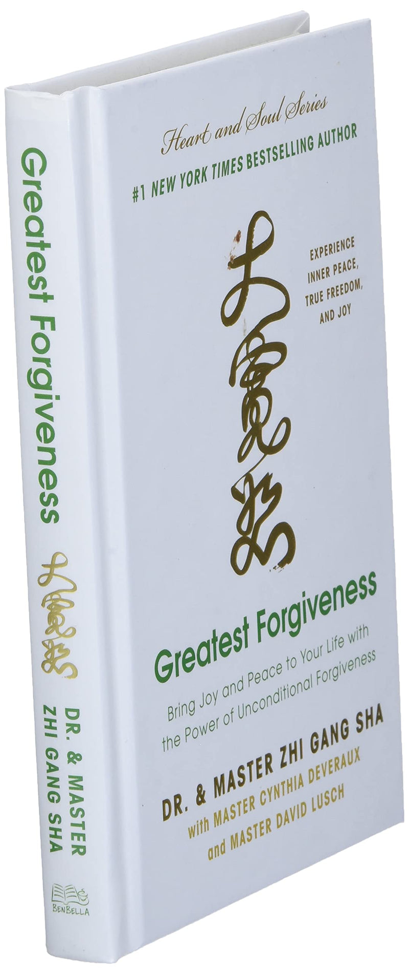 Greatest Forgiveness: Bring Joy And Peace To Your Life With The Power Of Unconditional Forgiveness