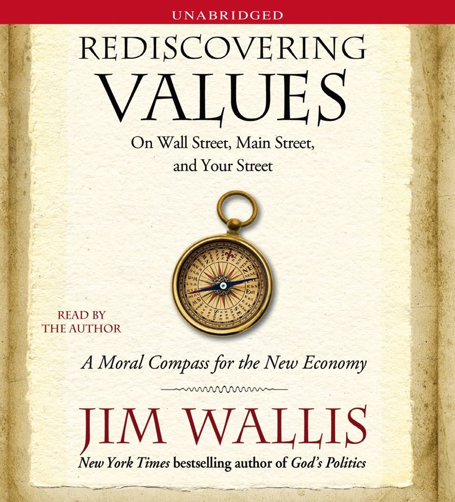 Rediscovering Values: On Wall Street, Main Street, And Your Street,Used
