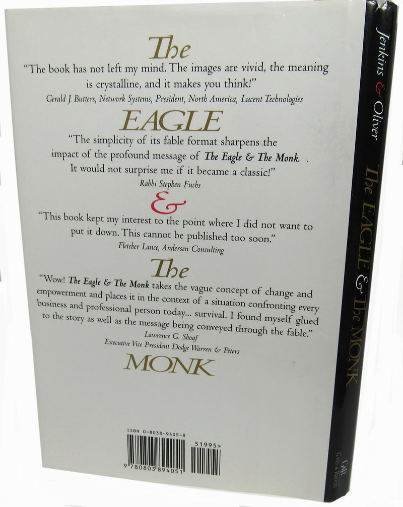 The Eagle & the Monk: Seven Principles of Successful Change,Used