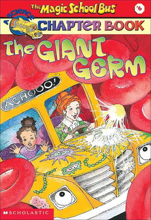 The Giant Germ (Magic School Bus Science Chapter Books),Used