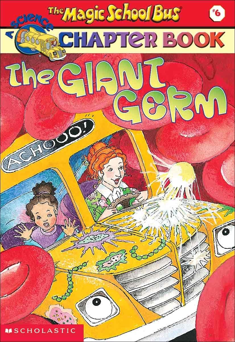 The Giant Germ (Magic School Bus Science Chapter Books),Used
