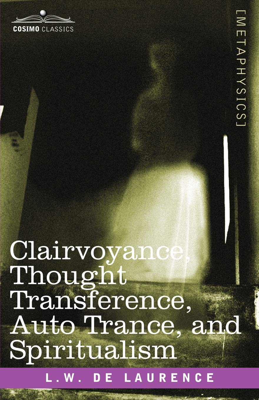 Clairvoyance, Thought Transference, Auto Trance, And Spiritualism,Used