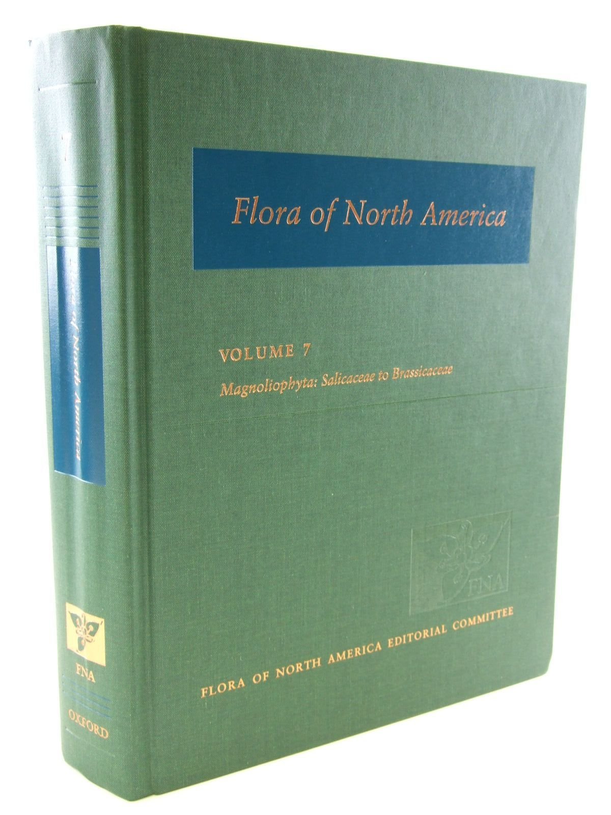 Flora of North America: Volume 7: Magnoliophyta: Salicaceae to Brassicaceae: North of Mexico,Used