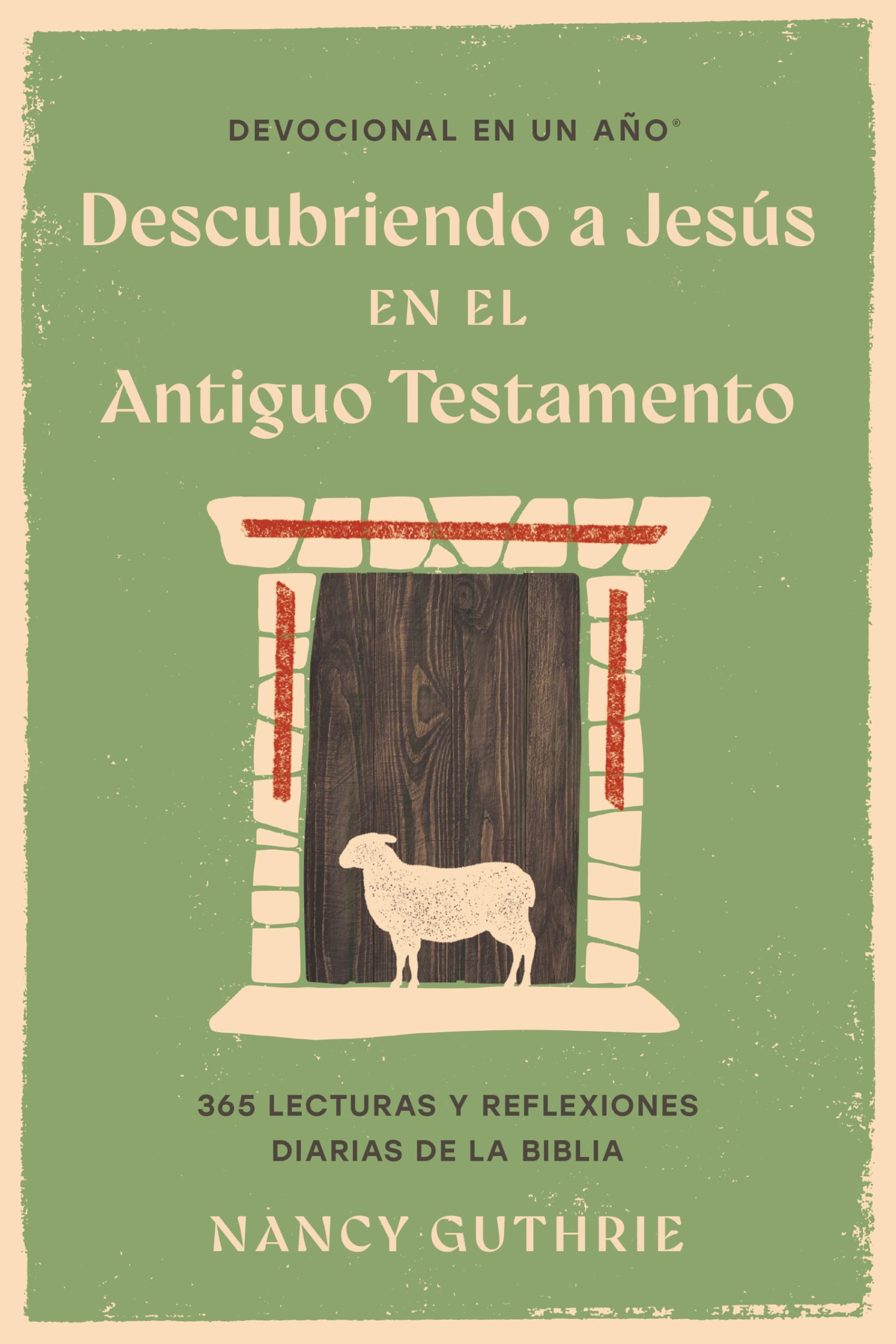 Devocional En Un Ao: Descubriendo A Jess En El Antiguo Testamento (One Year Signature Line: Spanish) (Spanish Edition)