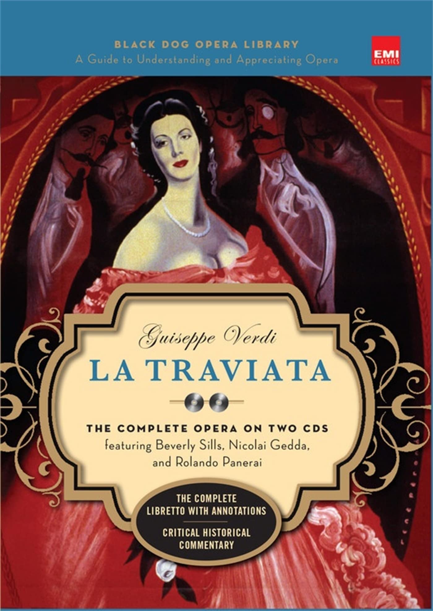 La Traviata (Book And Cd'S): The Complete Opera On Two Cds Featuring Beverly Sills, Nicolai Gedda, And Rolando Panerai (Black Do