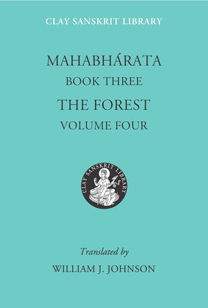 Mahabharata Book Three (Volume 4): The Forest (Clay Sanskrit Library, 34),Used