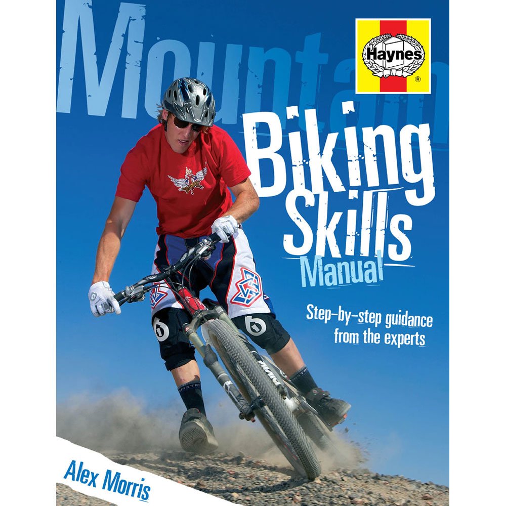 Mountain Biking Skills Manual: Stepbystep Guidance From The Experts