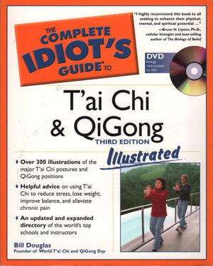 Complete Idiots Guide to Tai Chi and QiGong (Book & DVD)