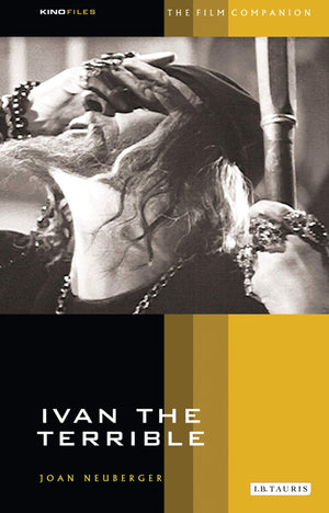 Ivan the Terrible: The Film Companion (KINOfiles Film Companion) (NO. 9),Used