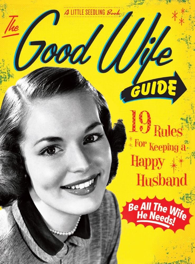 The Good Wife Guide: A Little Seedling Book (1) (A Little Seedling Edition),Used