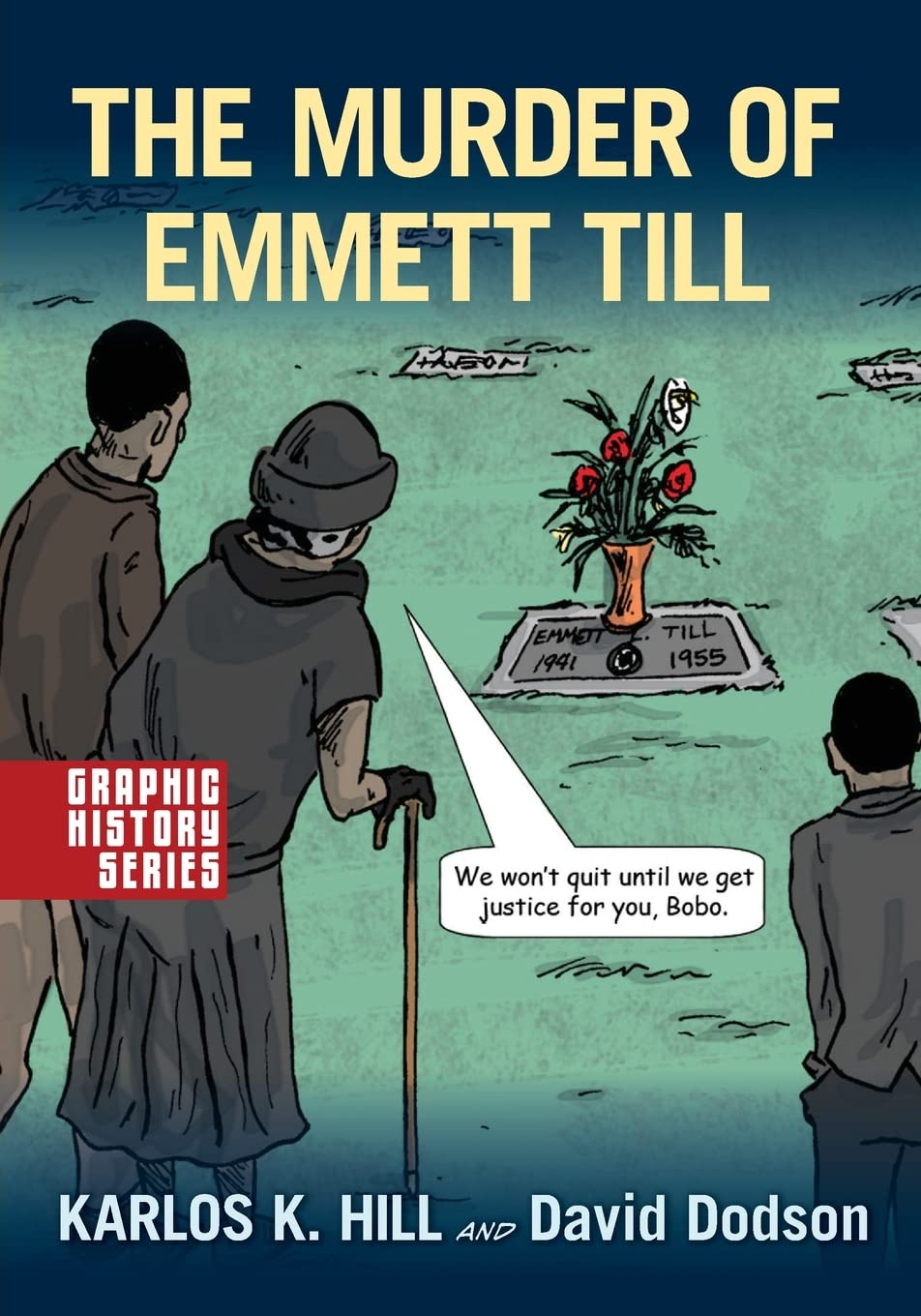 The Murder of Emmett Till: A Graphic History (Graphic History Series),Used