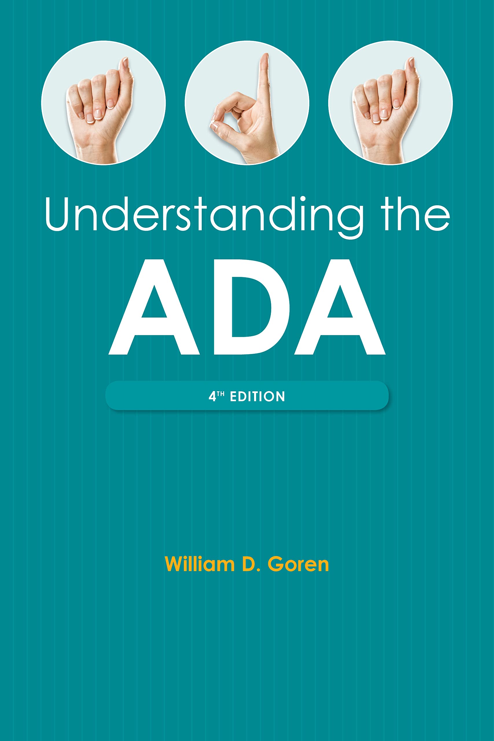 Understanding the Americans with Disabilities Act, Fourth Edition,Used