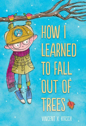 How I Learned To Fall Out Of Trees