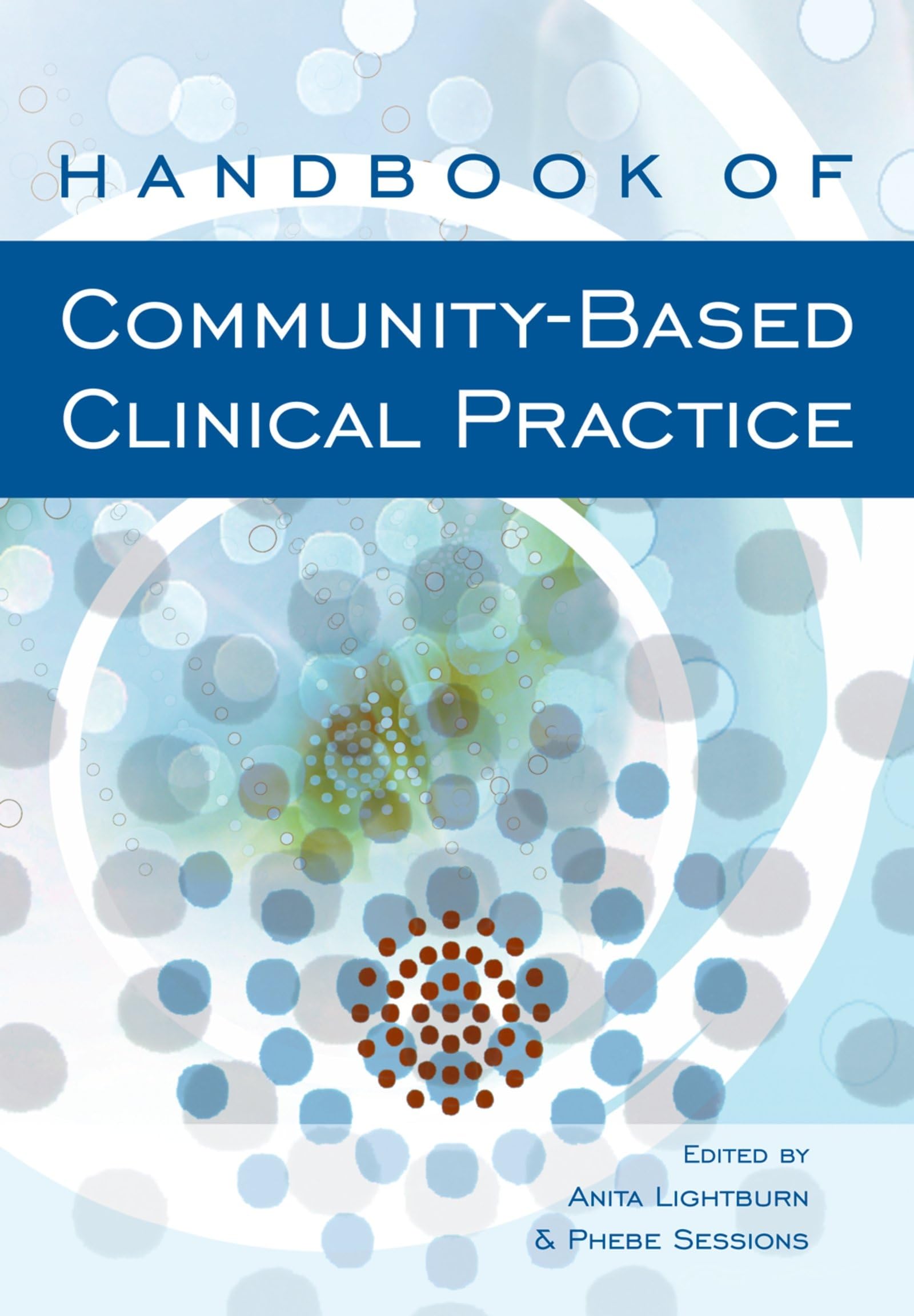 Handbook of CommunityBased Clinical Practice,Used