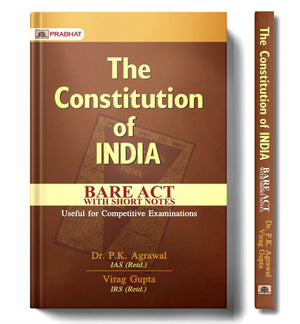 The Constitution Of India Bare Act With Short Notes: Useful For Competitive Examinations